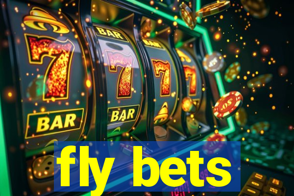 fly bets